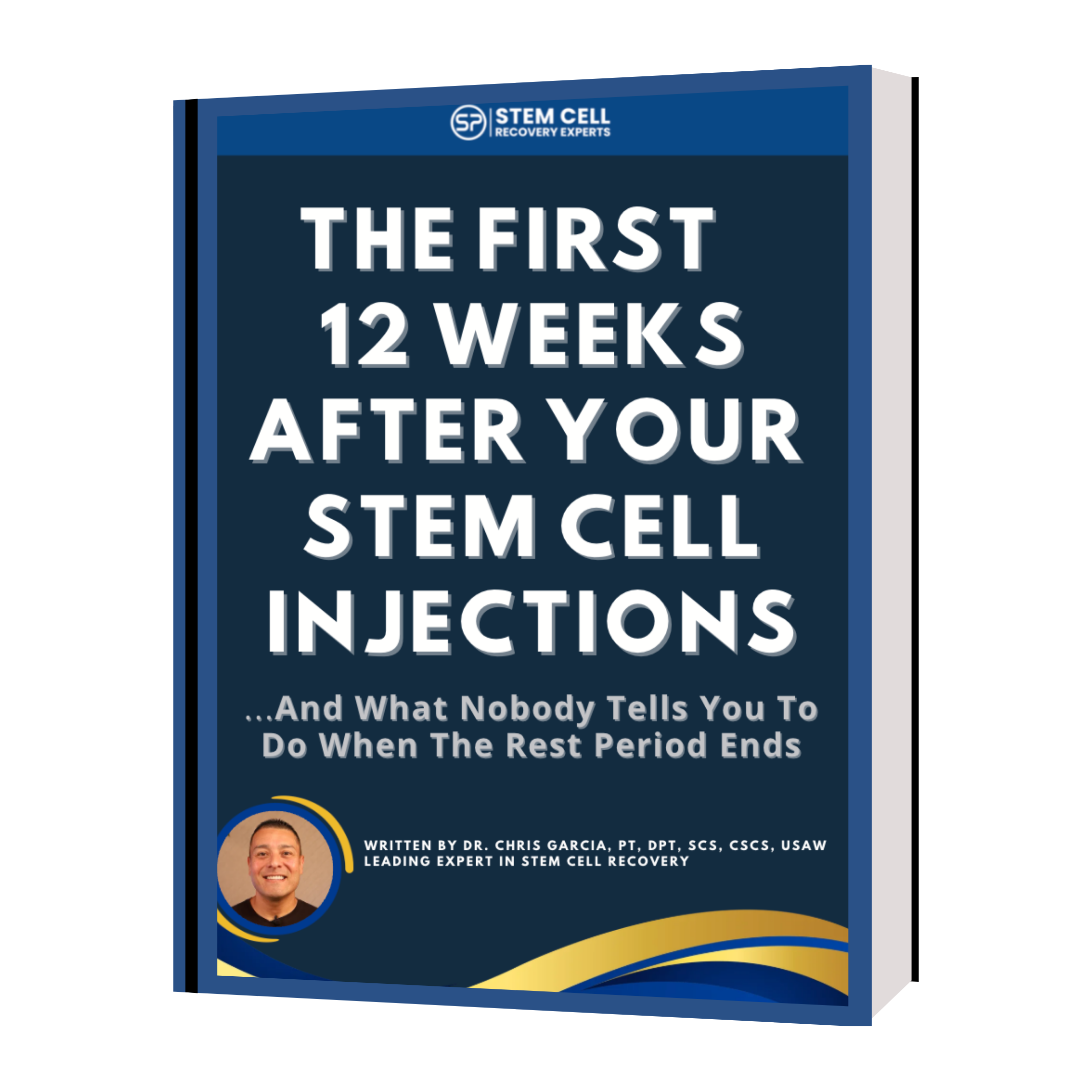 The First 12 Weeks After Your Stem Cell Injections &mdash; free report cover